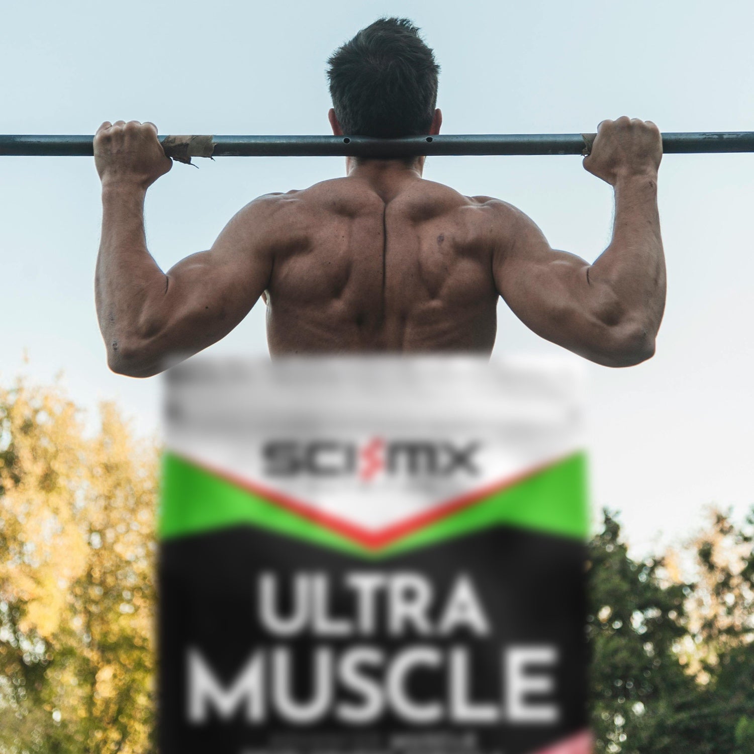 Person doing pull-ups with a Sci-Mx Ultra Muscle supplement container in the foreground.